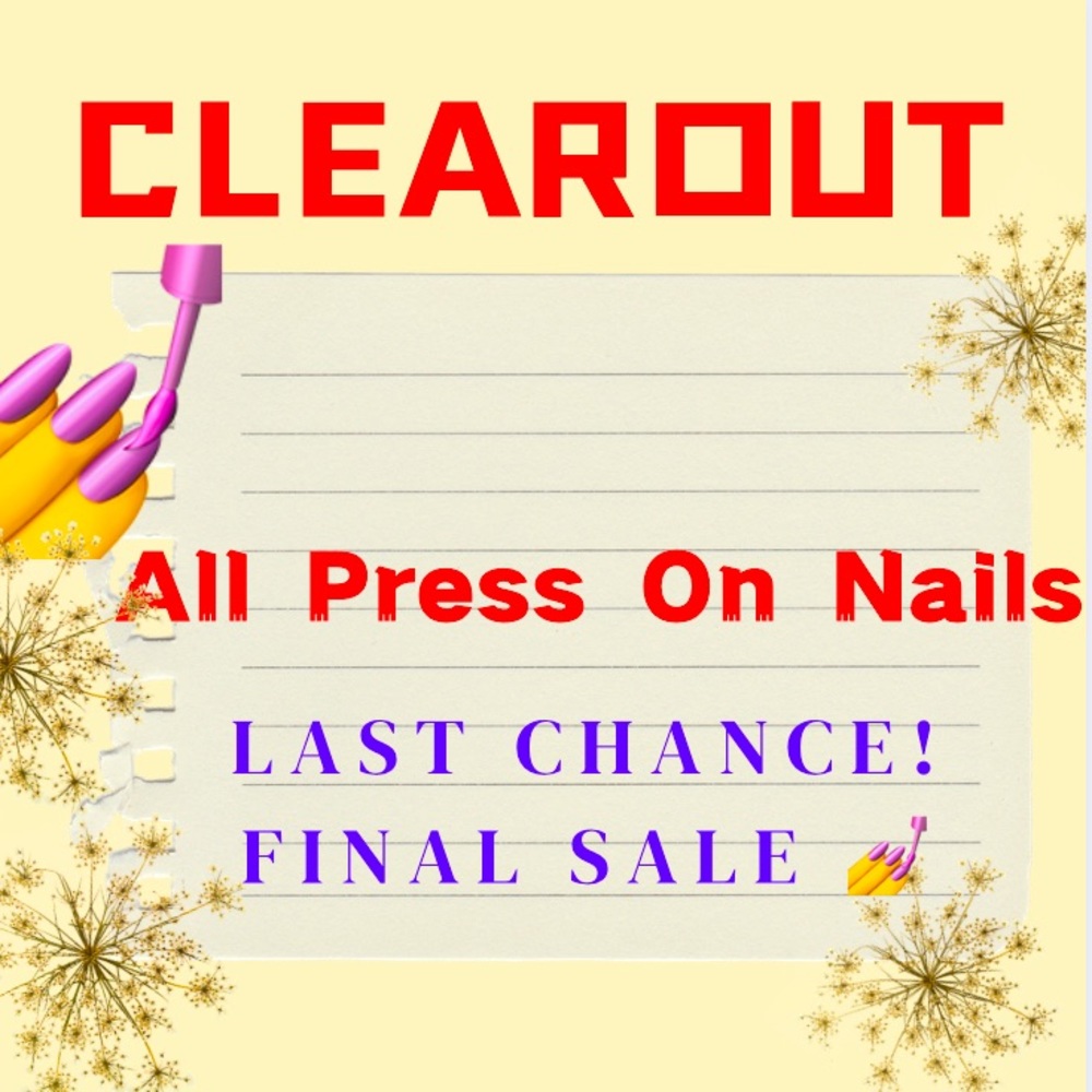 CLEAROUT all 💅press on nails final sale !